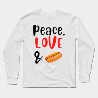 Peace Love and Hotdogs Long Sleeve T-Shirt